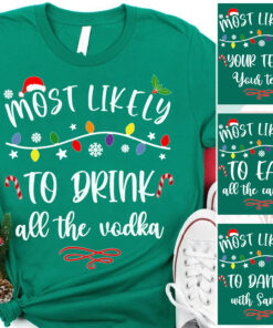 Most Likely And Custom Christmas Shirt